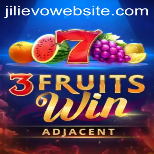 Exploring the Exciting World of 3FruitsWin with JILIEVO