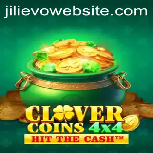 Dive into CloverCoins4x4: The Thrilling World of JILIEVO