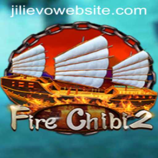 Unveiling the Thrilling World of FireChibi2: A Unique Adventure with JILIEVO