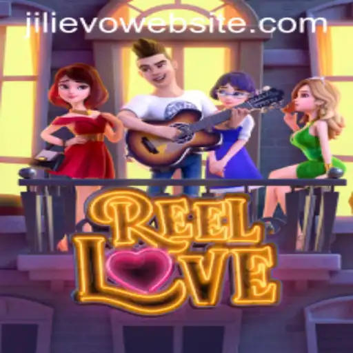 ReelLove: Unveiling the Excitement of JILIEVO's Latest Slot Game