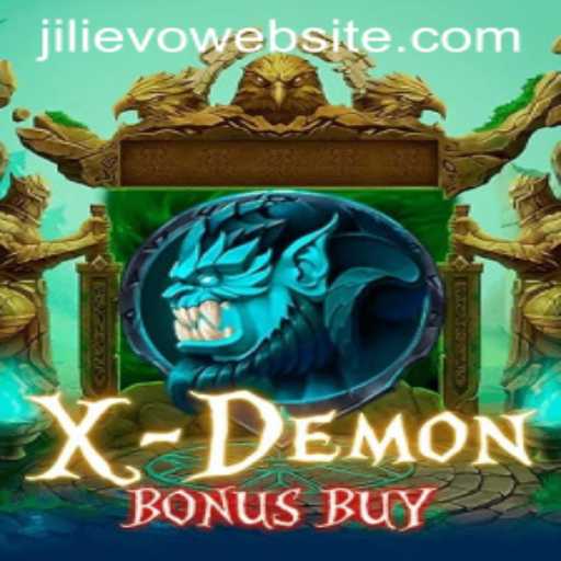 Exploring the Thrills of XDemonBonusBuy and Its Connection to JILIEVO